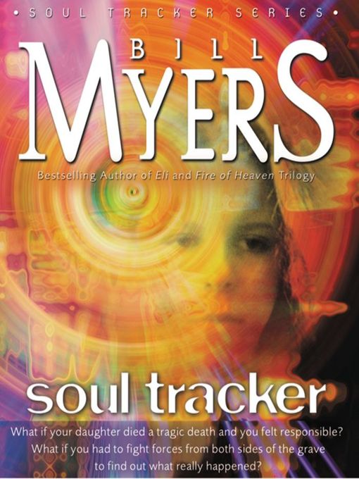 Title details for Soul Tracker by Bill Myers - Available